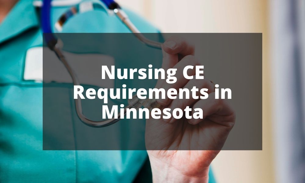 Nursing CE Requirements in Minnesota