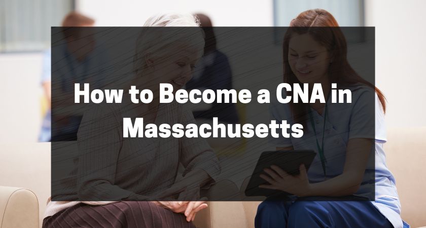 how-to-become-a-cna-in-massachusetts