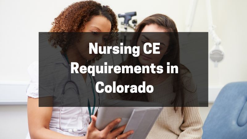 Nursing CE Requirements in Colorado